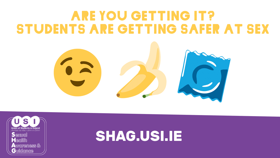 Union of Students Ireland and HSE launch safer sex campaign  ‘Are You Getting It?’