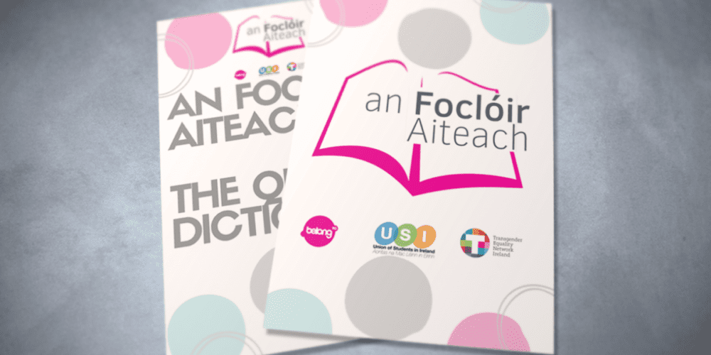 First English-Irish Language LGBTQ Dictionary Launched